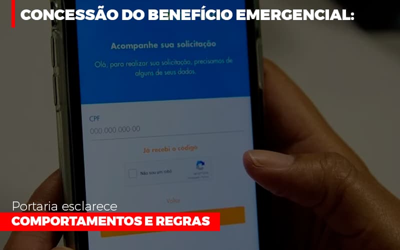 Concessao Do Beneficio Emergencial Portaria Esclarece Comportamentos E Regras - Aliança Assessoria Contábil