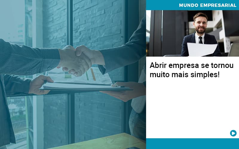 Abrir Empresa Se Tornou Muito Mais Simples - Aliança Assessoria Contábil